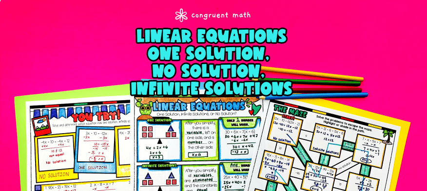Linear Equations with One Solution, Infinite Solutions, and No Solution