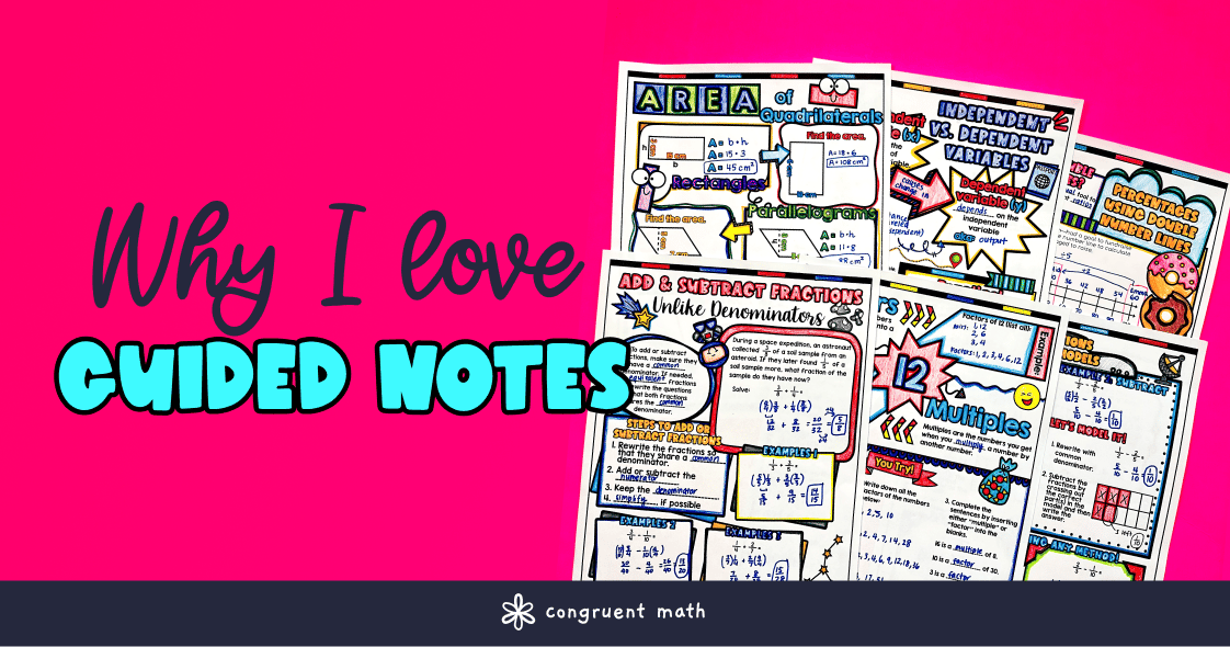 Why I Love Guided Notes for Middle School Math