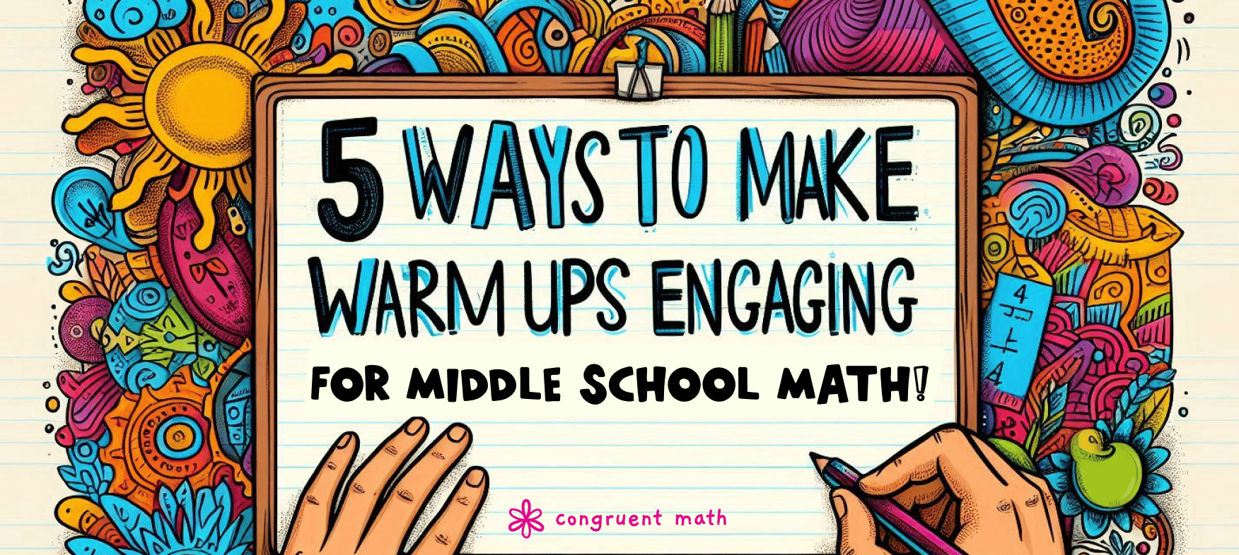 Engaging Warm Ups for Middle School Math