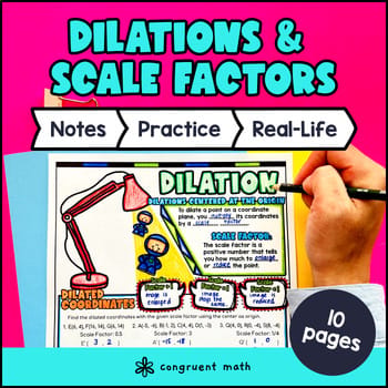Dilations & Scale Factors Similar Figures Guided Notes 8th Grade Transformations